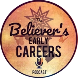 The Believers Early Careers